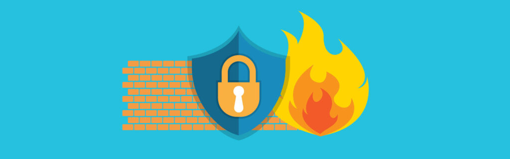 Firewalls Blocking Out The Bad Guys