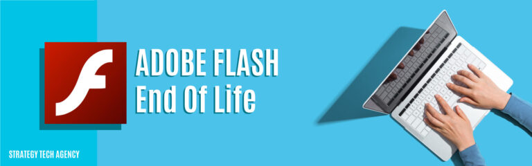 Strategy Tech Services Adobe Flash End Of Life